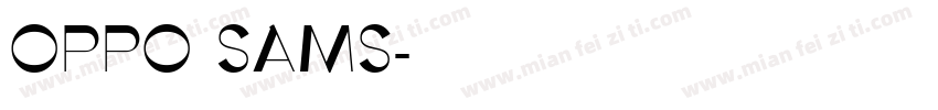 OPPO SAMS字体转换